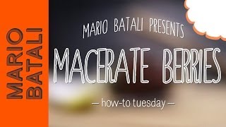 How to Macerate Berries [upl. by Mathur]