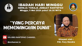 LIVE Ibadah Hari Minggu  05052024 pukul 1830 WITA  Gereja Toraja Jemaat Rantepao [upl. by Bortz]