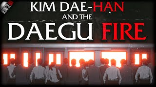 The Daegu Subway Fire  Beyond The Dark 7 [upl. by Meekar]