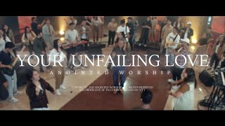 Your Unfailing Love  AMAZING VICTORY  Bishop Art Gonzales amp Anointed Worship Official Music Video [upl. by Nodnalb]