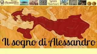 Il sogno di Alessandro [upl. by Allain]