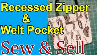 Recessed zipper bag tutorial How to Make and Sell this bag with single welt pocket [upl. by Cirderf635]