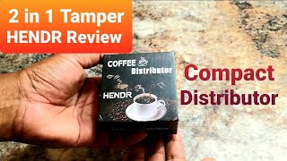 HENDR 2 in 1 Tamper Distributor tool 58mm Review [upl. by Aened]