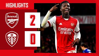 HIGHLIGHTS  Arsenal vs Leeds United 20  Carabao Cup  Super sub Chambers amp Nketiah [upl. by Nuahs]