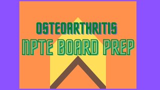 Osteoarthritis  NPTE Board Prep [upl. by Neau]