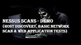 Mastering Nessus Scans A Guide to Host Discovery Basic Network Scan and Web Application Tests [upl. by Reivaxe]