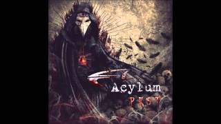 Acylum  Our Last Breath [upl. by Aksehcnarf]