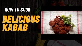 Kabab Masterclass StepbyStep to Grilling Greatness  Kabab Recipe [upl. by Heywood]