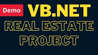 VBNet Project Tutorial  Create a Real Estate Management System Project In VBNet  Project Demo [upl. by Grose]