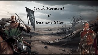 Broken Banners Battle Report Jorah Mormont Vs Harmen Uller [upl. by Tsyhtema673]