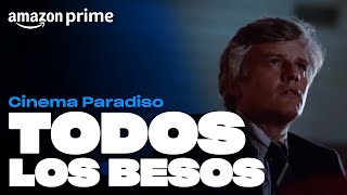 Cinema Paradiso  Todos los besos  Amazon Prime [upl. by Joachima103]