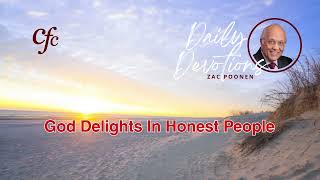 December 08  Daily Devotion  God Delights In Honest People  Zac Poonen [upl. by Ater]