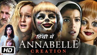 Annabelle Creation Full HD Movie in Hindi Review  Talitha Bateman  Lulu Wilson  Stephanie Sigman [upl. by Adur]