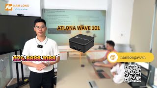 Phòng họp thông minh với thiết bị trình chiếu không dây Atlona ATWAVE101 NAMLONGAV [upl. by Jule]