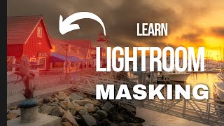 Comprehensive Lightroom Masking Tutorial [upl. by Trella]