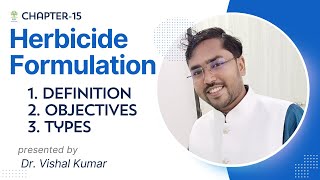 Chapter 15 Herbicide Formulation Definition Objectives amp Types of herbicide Formulation l [upl. by Lettie]