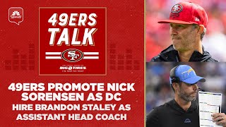 49ers reportedly promote Nick Sorensen to defensive coordinator hire Brandon Staley  49ers Talk [upl. by Anitserp]