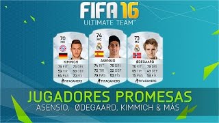 FIFA 16 PROMESAS  ASENSIO ØDEGAARD KIMMICH amp MÁS  ULTIMATE TEAM [upl. by Zippora]