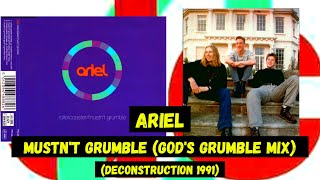 Ariel  Mustnt Grumble Gods Grumble Mix [upl. by Eshelman532]