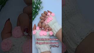 Crochet Cat Paw Fingerless Gloves Tutorial 🐾 Easy DIY crochet crochettutorial crochetgloves [upl. by Aigneis943]