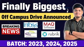 🔥Finally Biggest Hiring  Infosys MAQ Rubrik ITC  Off Campus Drive 2025 2024 2023 BATCH [upl. by Sanoj]