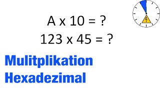 Multiplikation Hexadezimal Zahlensystem Beispiel Schritt für Schritt erklärt [upl. by Aihsenet]