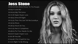 Joss Stone Greatest Hits Full Album 2022Joss Stone Best Songs 2022 [upl. by Eidak]