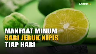 Bisa Turunkan Gula amp Asam Urat Ini Manfaat Minum Sari Jeruk Nipis Tiap Hari  KONTAN News [upl. by Ellenrahs235]