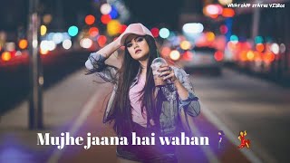 Main Chali Main Chali Female Version Whatsapp Status 2019  Main Chali Song  Urvashi Kiran Sharma [upl. by Aihsela169]