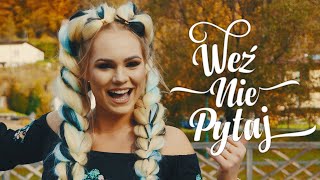 Weź Nie Pytaj  Szumi Las Official Video [upl. by Newmark]