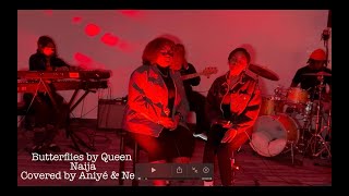 Butterflies by Queen Naija covered by Aniyé amp Ness [upl. by Holly]