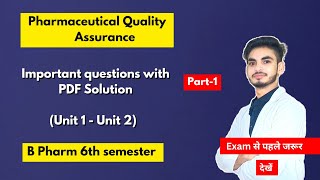 Pharmaceutical quality assurance 6th sem important questions। Short amp long Questions। Part1। [upl. by Ahs]