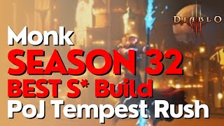 Diablo 3 Season 32 Monk PoJ Tempest Rush Build Guide [upl. by Aikemahs]