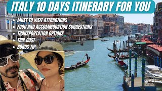 ITALY 10 DAYS ITINERARY FOR YOU TO PLAN YOUR TRIP [upl. by Adnilreh]