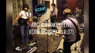 Arctic Monkeys Live at KCRW Studios 2007 HD QUALITY AUDIO [upl. by Cousin]