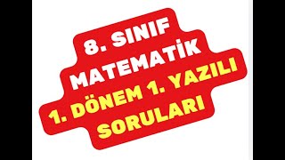 8 SINIF MATEMATİK 1 DÖNEM 1 YAZILI SORULARI [upl. by Wainwright]