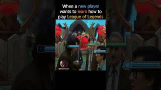 New Player Wanting to Learn League of Legends leagueoflegends leagueoflegendsmemes lolmemes [upl. by Lebasile]