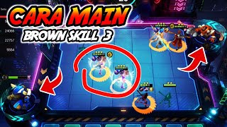 CARA MAIN BROWN SKILL 3 COMBO TERKUAT  MAGIC CHESS UPDATE TERBARU 2024  MAGIC CHESS MOBILE LEGENDS [upl. by Curzon297]