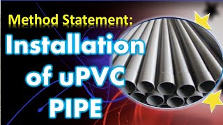 METHOD STATEMENT ON INSTALLATION OF uPVC PIPE FOR ELECTRICAL SYSTEM [upl. by Anali]