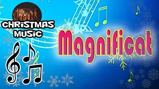 🎶 Magnificat  Christmas Music 🎶 [upl. by Melcher]