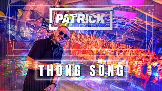 Patrick  Thong Song 2024 [upl. by Aralomo]