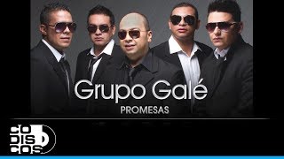 Promesas Grupo Galé  Audio [upl. by Ecaroh]