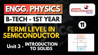 Lec 11  Fermi Level in Semiconductor  Engineering Physics BTech 1st Year [upl. by Skelton472]