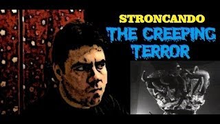 Stroncando The Creeping Terror [upl. by Ecitnirp]