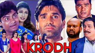 Krodh क्रोध 2000 Full Movie in 1080p  Suniel Shetty Rambha Johnny Lever Kader Khan Mohan [upl. by Yur618]