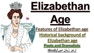 Elizabethan Age in English Literature in UrduHindi l Elizabethan Age Poetry l Elizabethan Drama [upl. by Kenric]