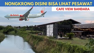 CAFE KEREN DEKAT BANDARA JUANDA SURABAYA  VIEW PESAWAT [upl. by Tan]