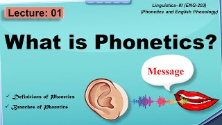 Phonetics  Definitions and Branches of Phonetics [upl. by Imogene635]