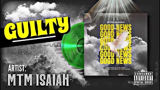 MTM Isaiah Guilty Official Audio [upl. by Acinad]