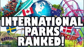 Ranking All My NonAmerican Parks [upl. by Yursa]